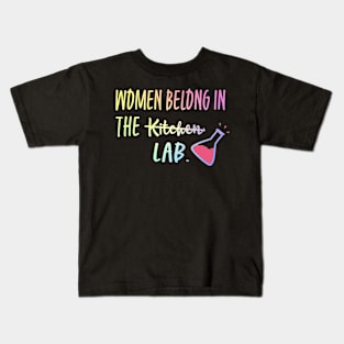 Women Belong In The Lab Kids T-Shirt